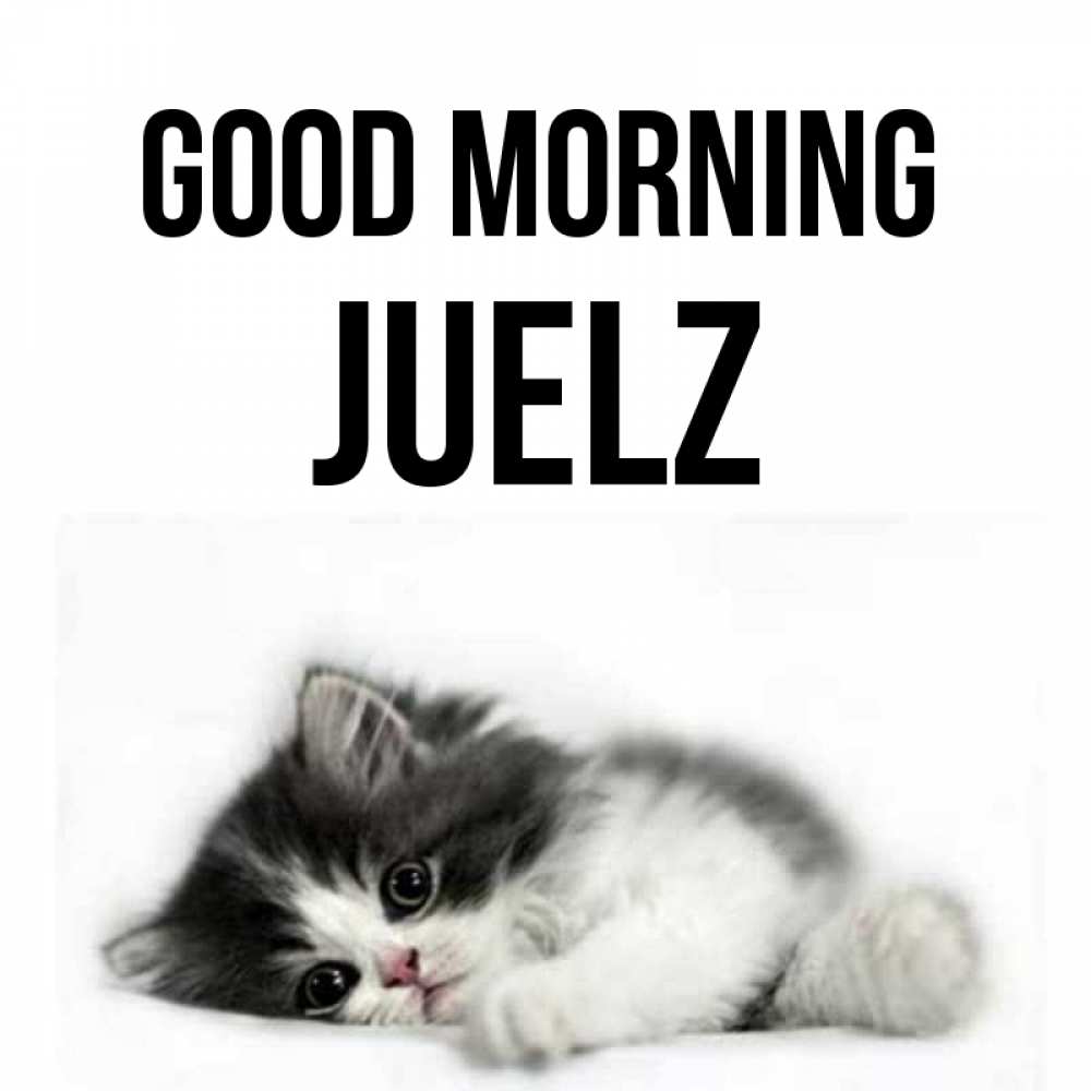 Greetings card с именем, Juelz Good morning кот лапки Greetings with text for free download 