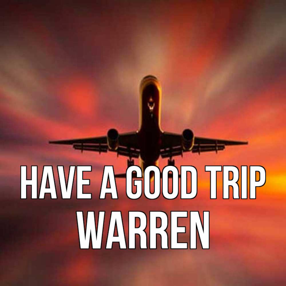 Greetings card с именем, Warren Have a good trip самолет набирает высоту Greetings with text for free download 