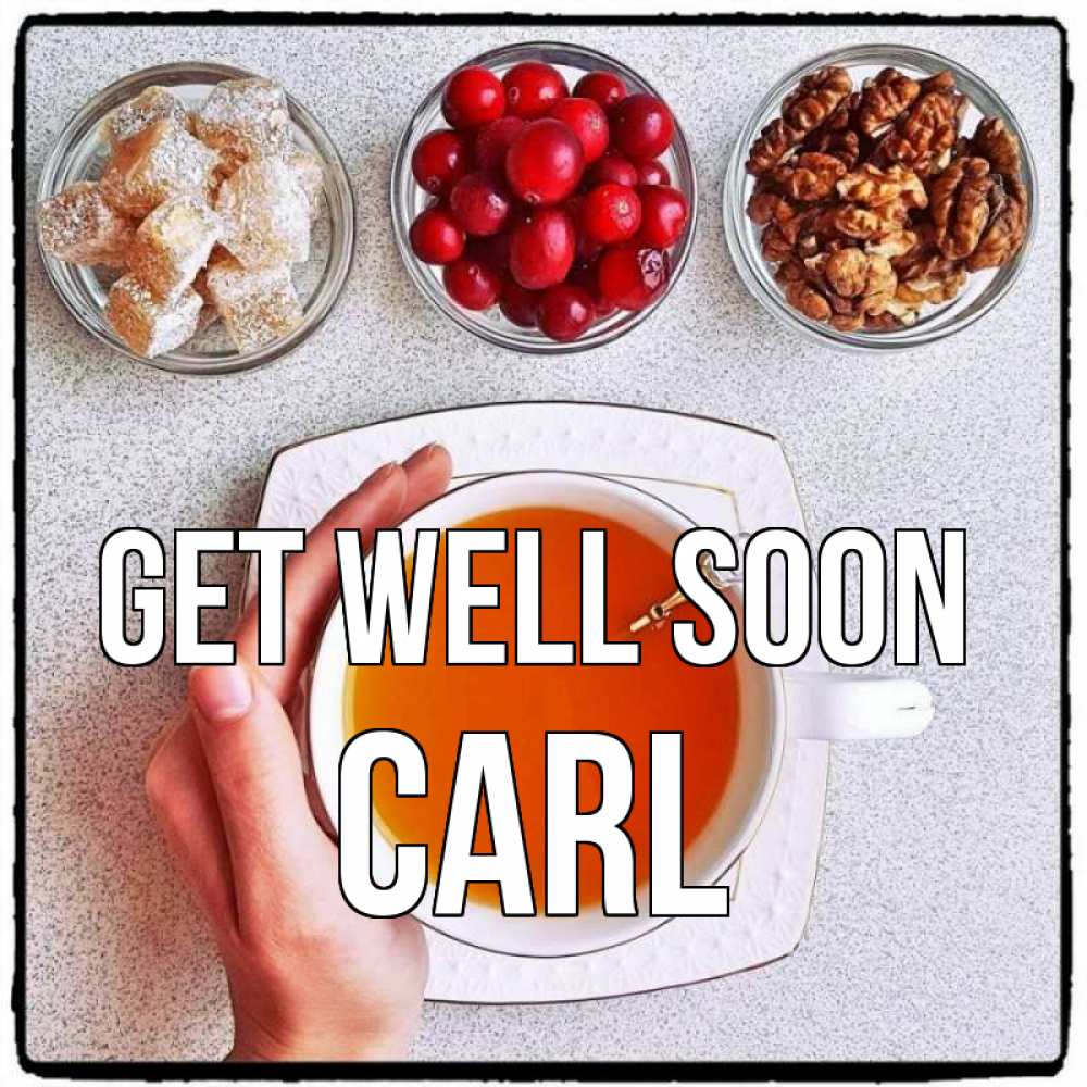 Greetings card с именем, Carl Get well soon на столе Greetings with text for free download 