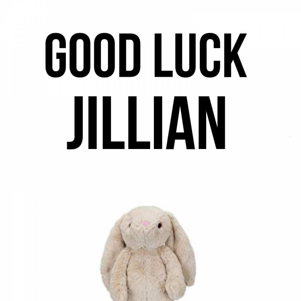 Greetings card с именем, Jillian Good luck сайт создаватель открыток Greetings with text for free download 