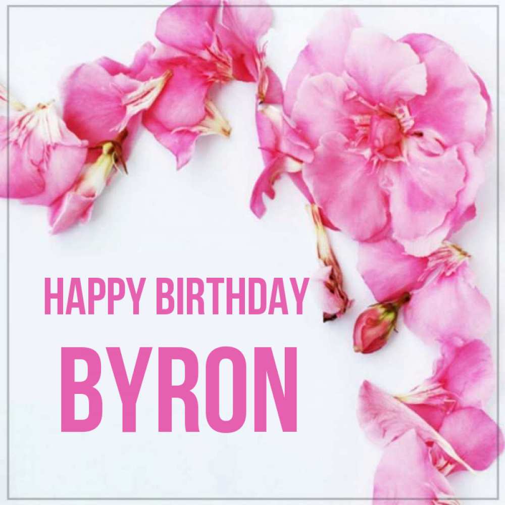 Greetings card с именем, Byron Happy Birthday Красивая открытка для поздравления с днем рождения Greetings with text for free download 