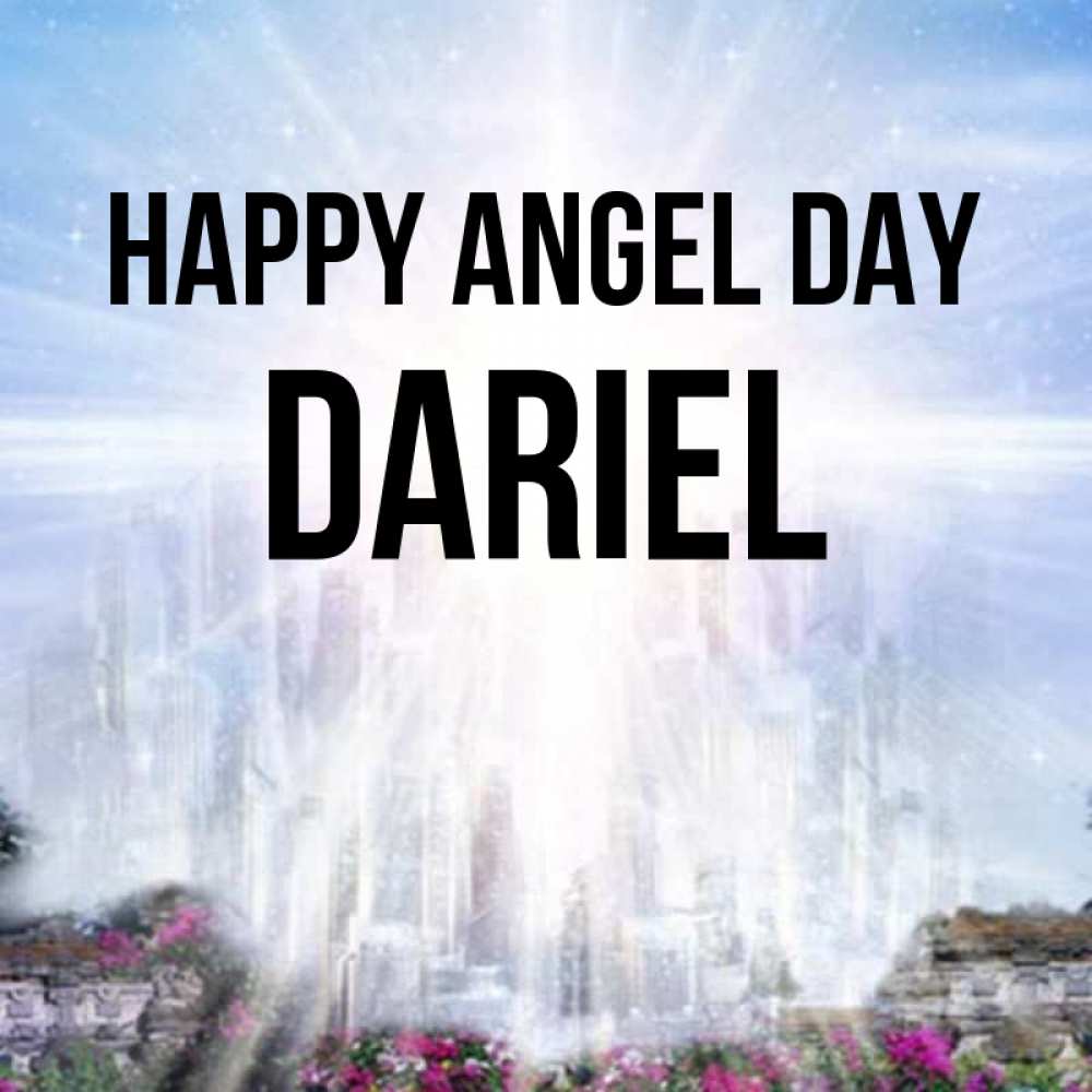 Greetings card с именем, Dariel happy angel day небесный свет Greetings with text for free download 