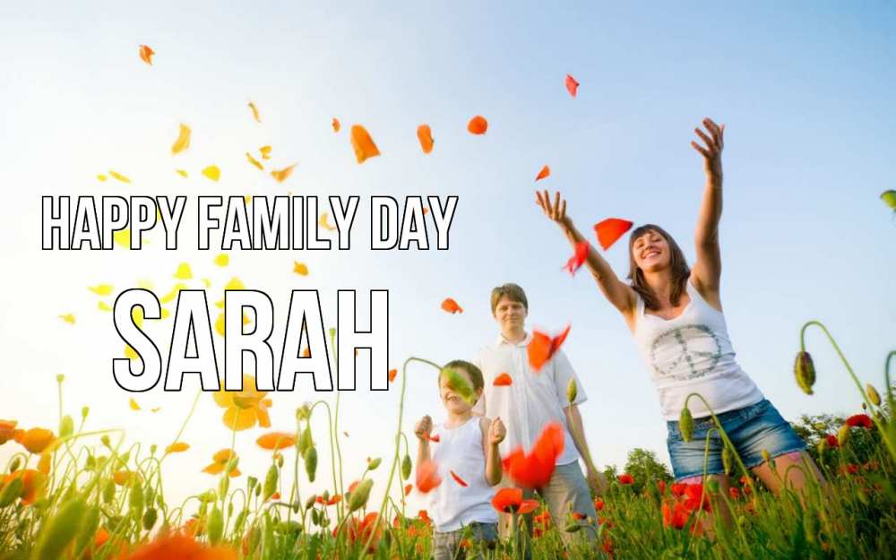 Greetings card с именем, Sarah happy family day с днем семьи Greetings with text for free download 