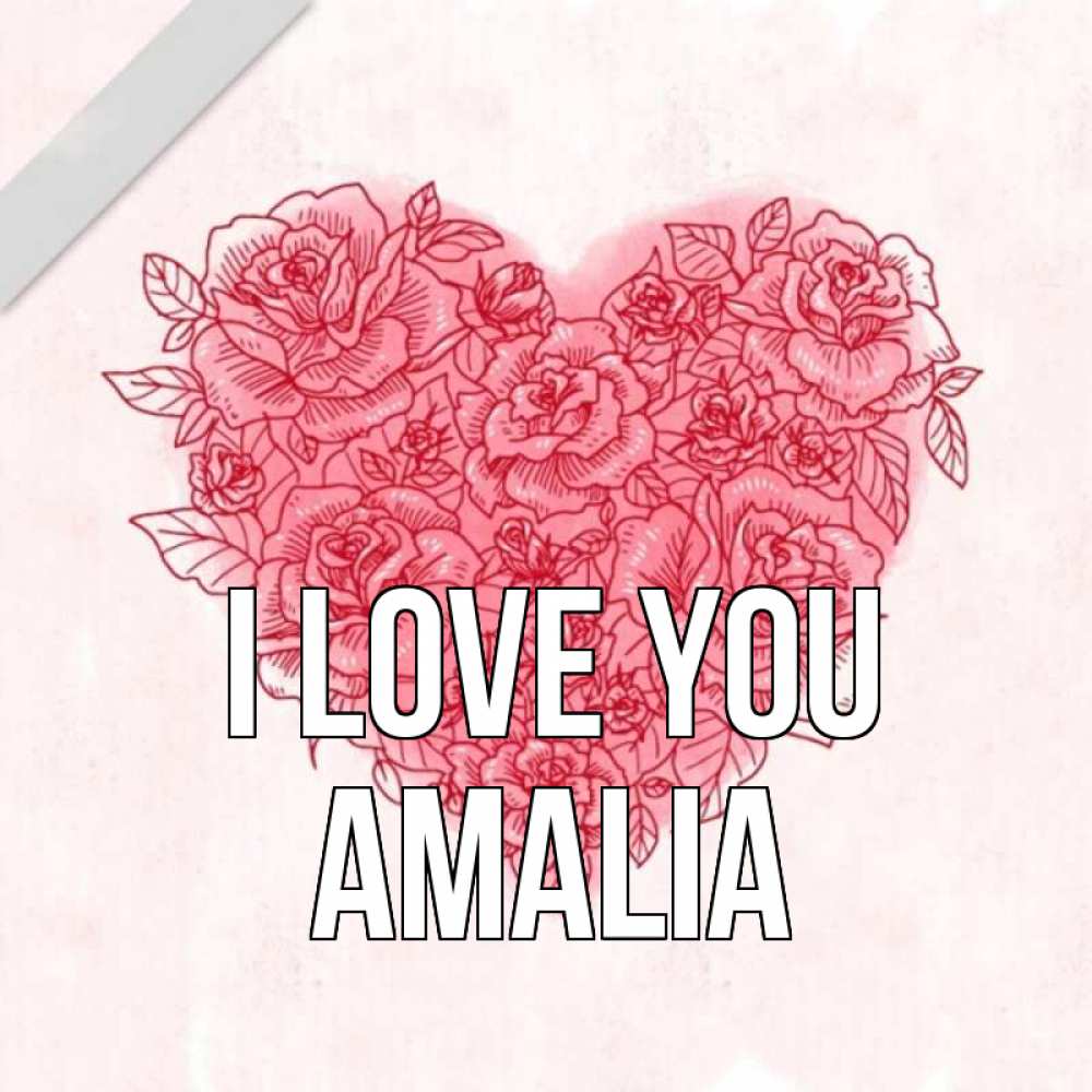 Greetings card с именем, Amalia I love you узоры Greetings with text for free download 