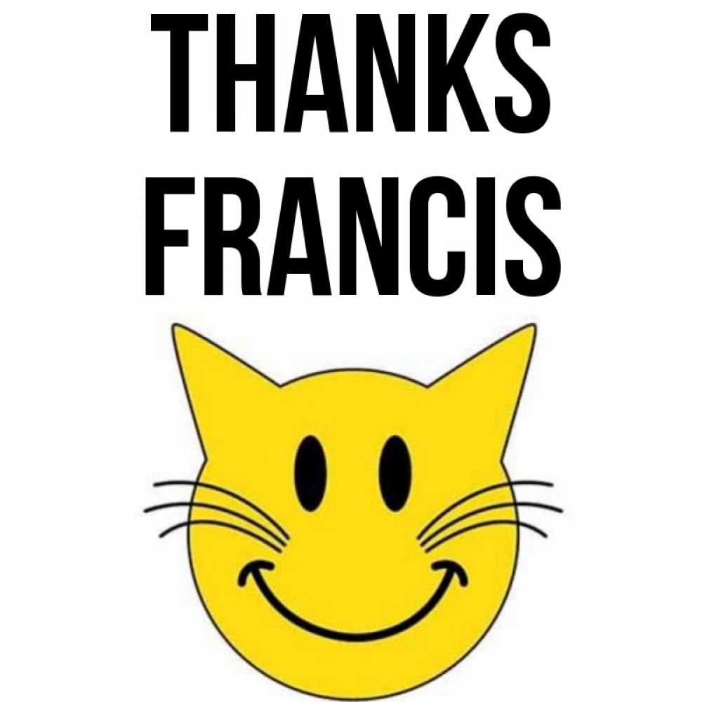 Greetings card с именем, Francis Thanks улыбающийся смайл кот Greetings with text for free download 