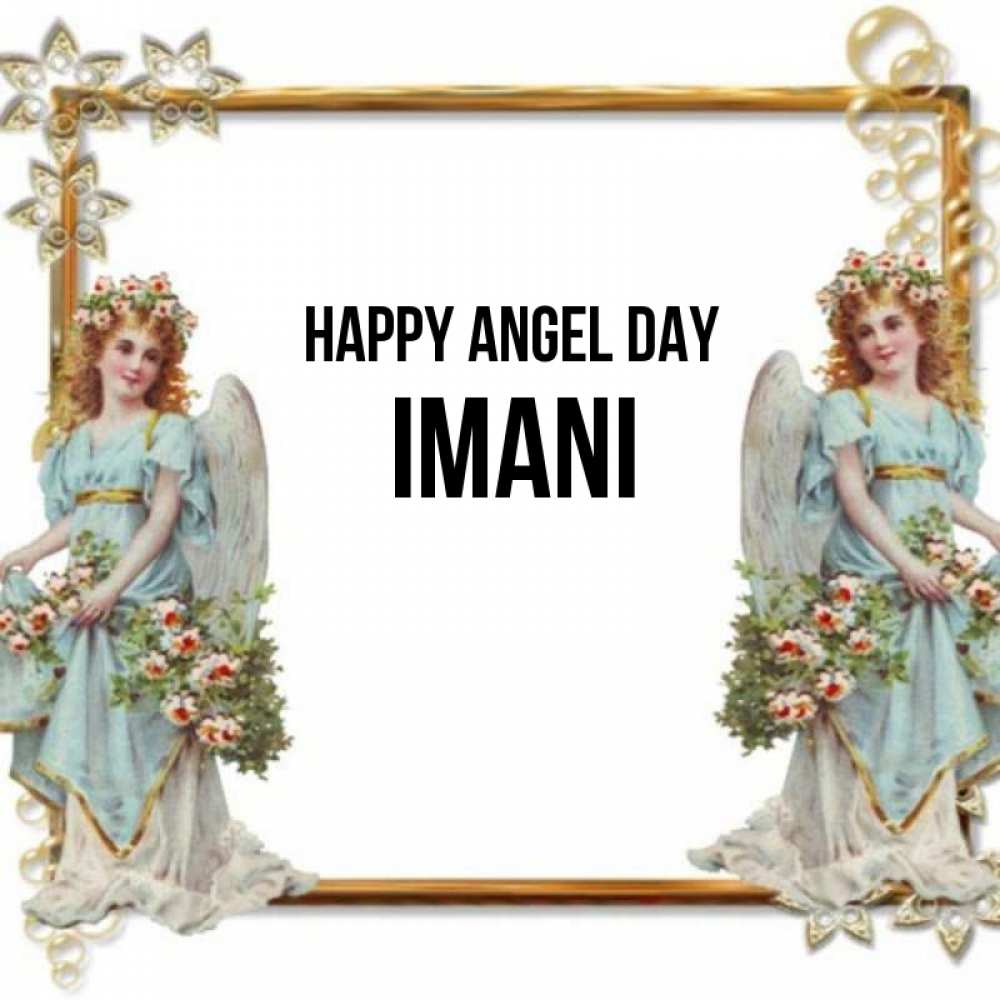 Greetings card с именем, Imani happy angel day рамочка из золота и ангелы Greetings with text for free download 