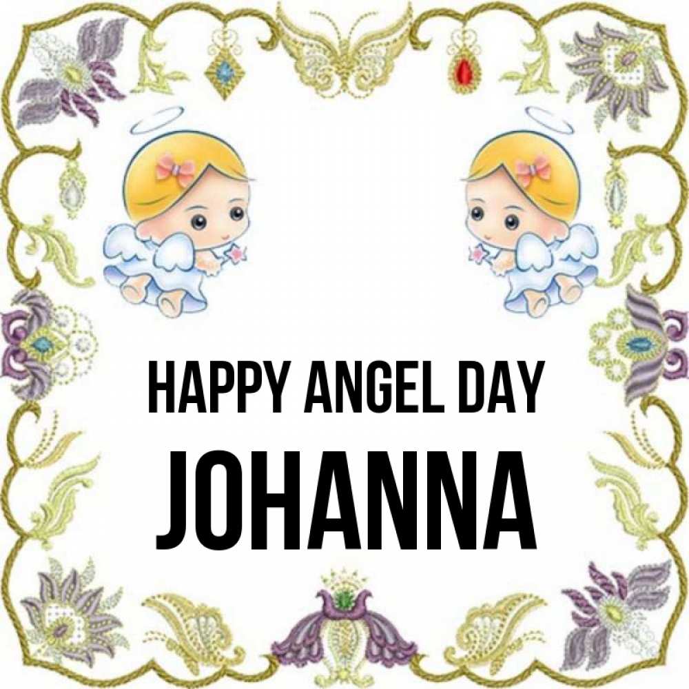 Greetings card с именем, Johanna happy angel day маленькие ангелы с крылышками Greetings with text for free download 