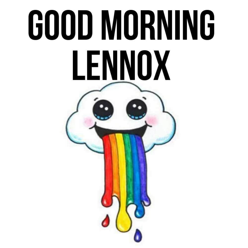 Greetings card с именем, Lennox Good morning утречко Greetings with text for free download 