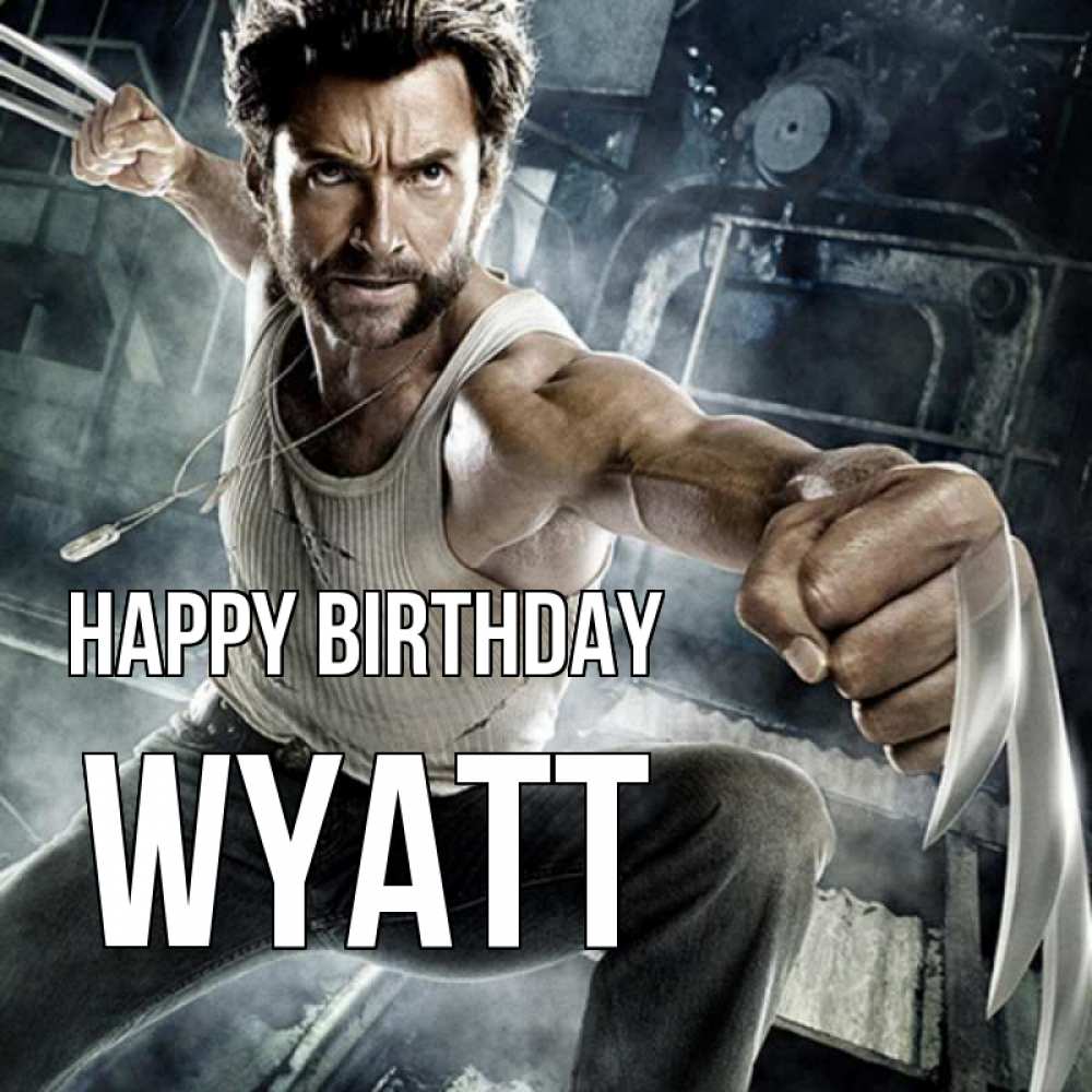 Greetings card с именем, Wyatt Happy Birthday супергерой в ярости Greetings with text for free download 