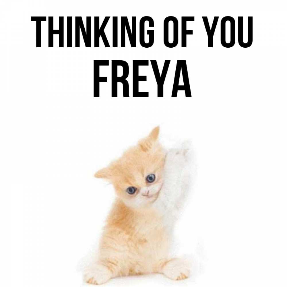 Greetings card с именем, Freya Thinking of you зверушки и милота Greetings with text for free download 