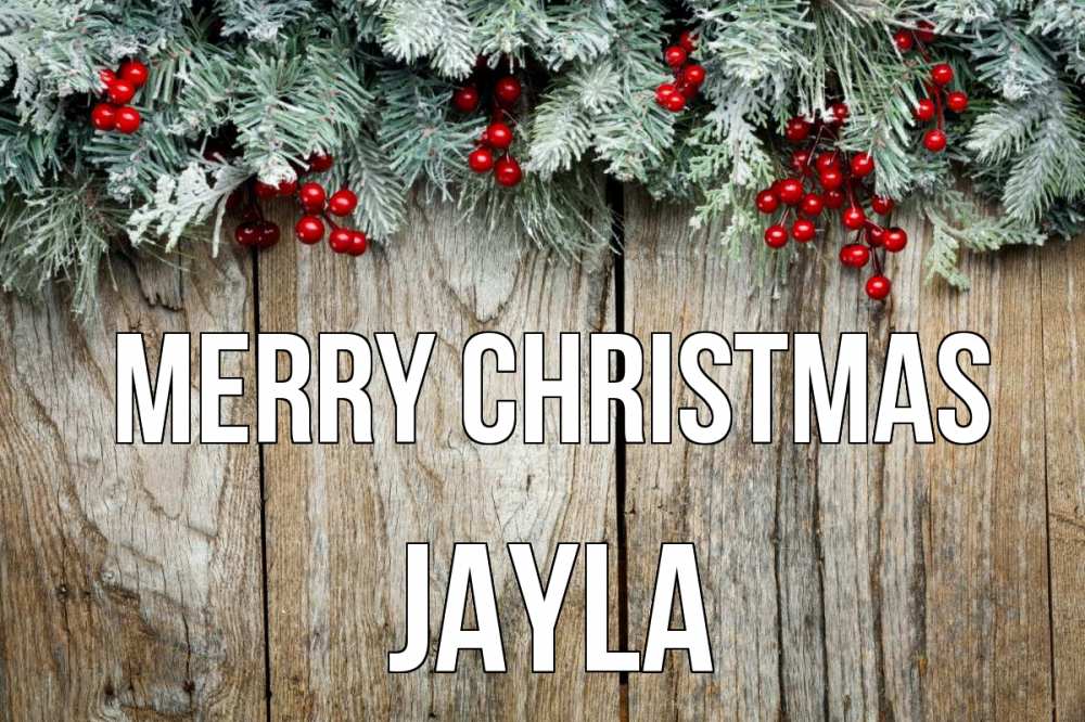 Greetings card с именем, Jayla Merry Christmas с рождеством Greetings with text for free download 