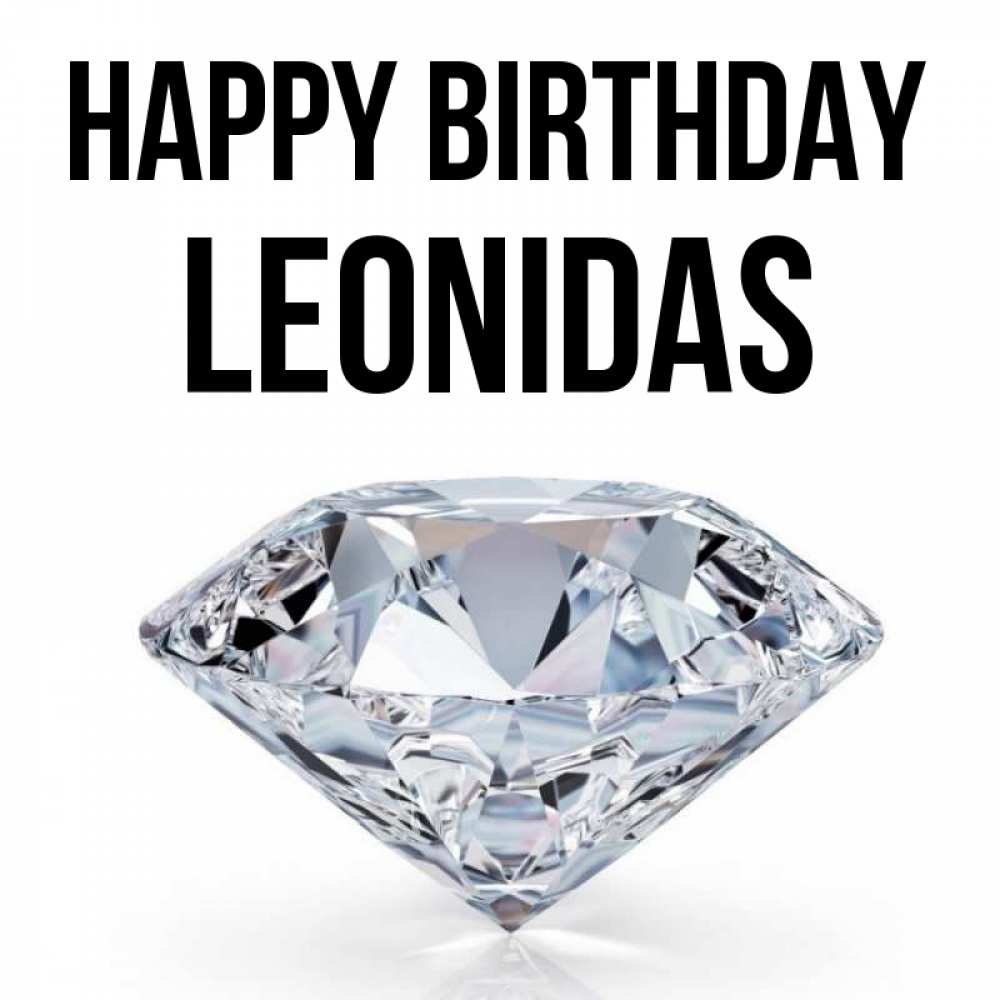 Greetings card с именем, Leonidas Happy Birthday к пожеланием быть богатым Greetings with text for free download 