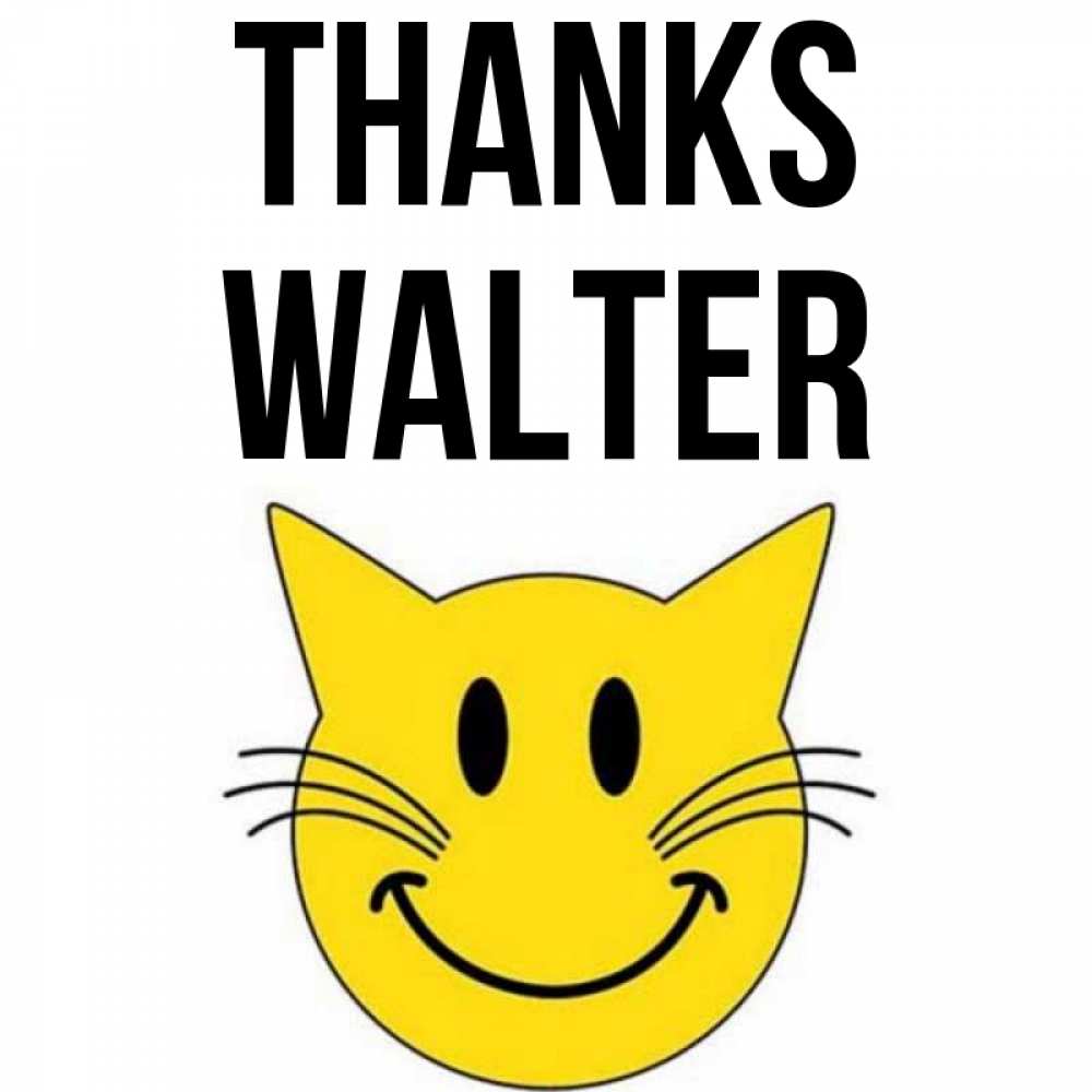Greetings card с именем, Walter Thanks улыбающийся смайл кот Greetings with text for free download 