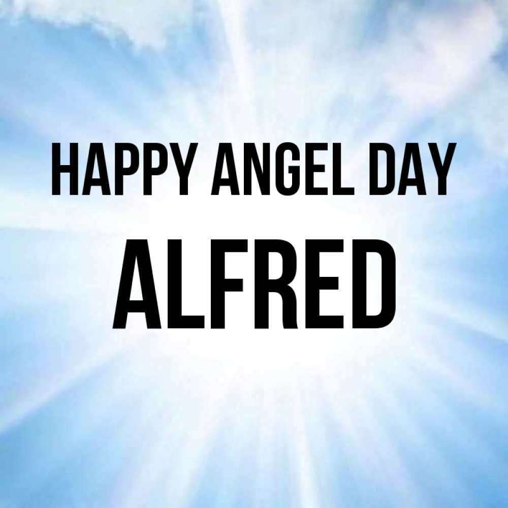 Greetings card с именем, Alfred happy angel day свет небесный Greetings with text for free download 