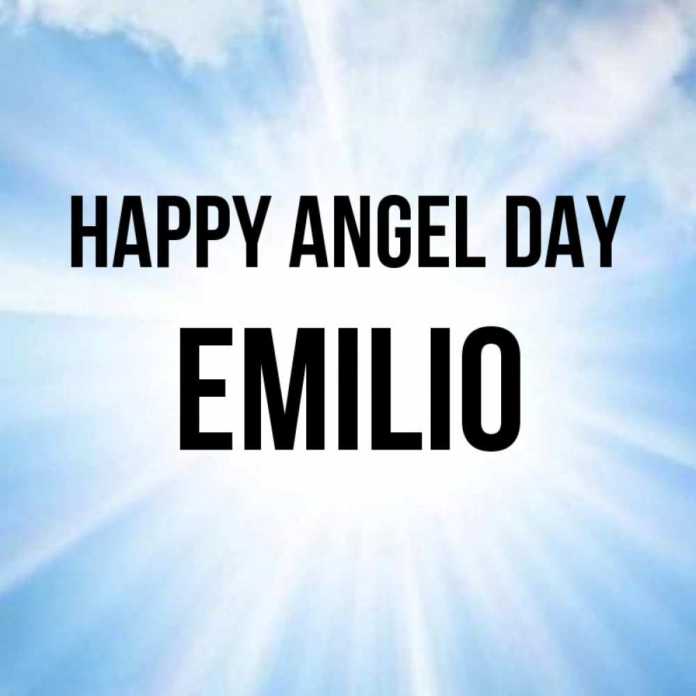 Greetings card с именем, Emilio happy angel day свет небесный Greetings with text for free download 