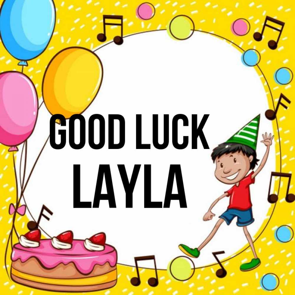 Greetings card с именем, Layla Good luck открытка 1 Greetings with text for free download 