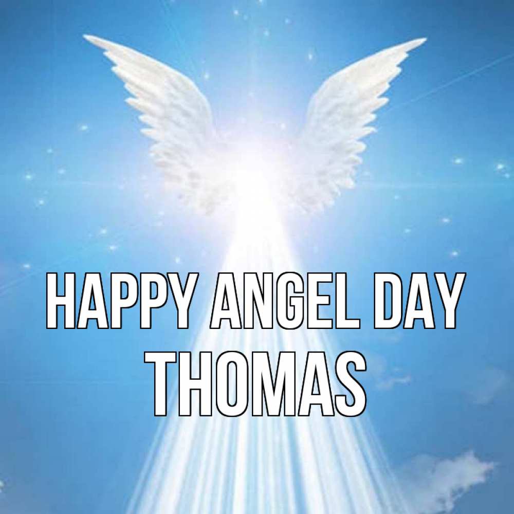 Greetings card с именем, Thomas happy angel day поток света Greetings with text for free download 