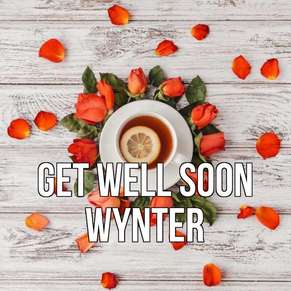 Greetings card с именем, Wynter Get well soon фон из досок Greetings with text for free download 