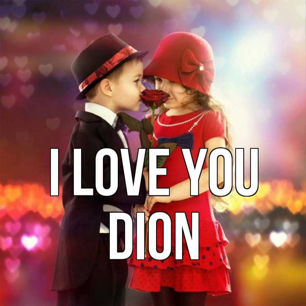 Greetings card с именем, Dion I love you черное и красное и роза Greetings with text for free download 
