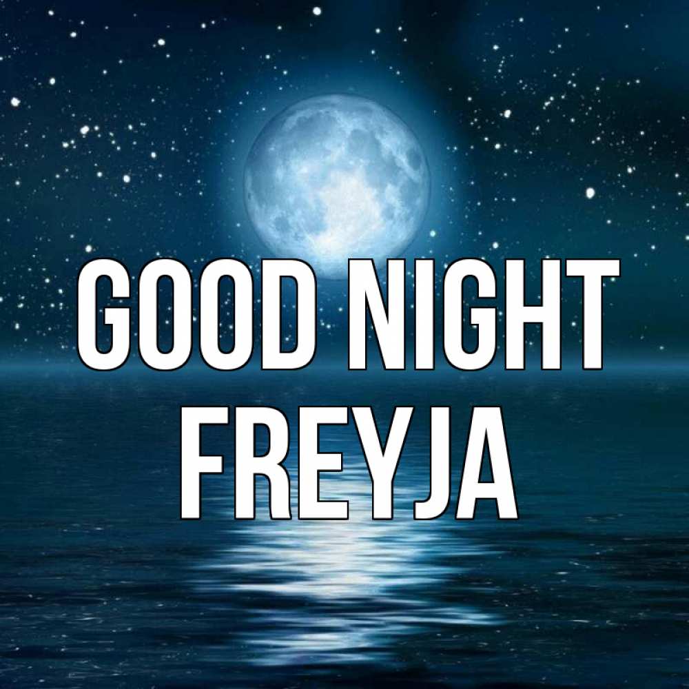 Greetings card с именем, Freyja Good night звезды Greetings with text for free download 
