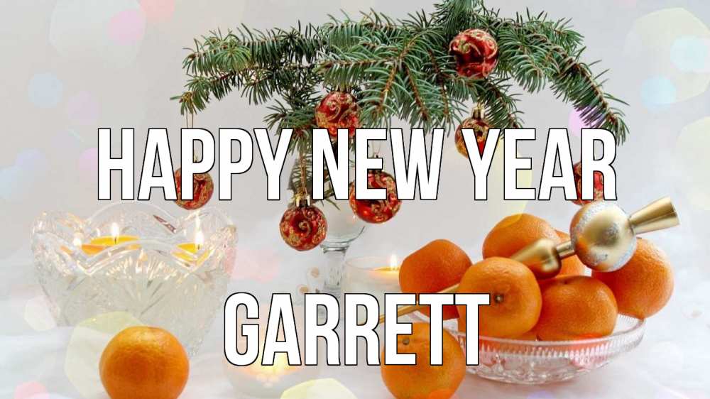 Greetings card с именем, Garrett Happy New Year мандарины Greetings with text for free download 