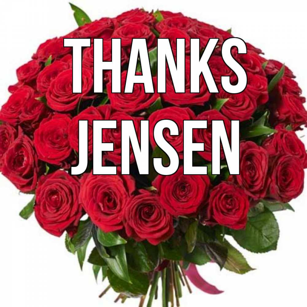 Greetings card с именем, Jensen Thanks букет красных роз Greetings with text for free download 