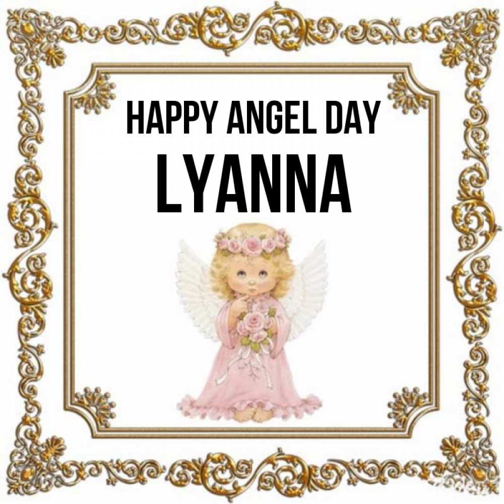Greetings card с именем, Lyanna happy angel day девочка ангел с крыльями и цветами в розовом платье Greetings with text for free download 