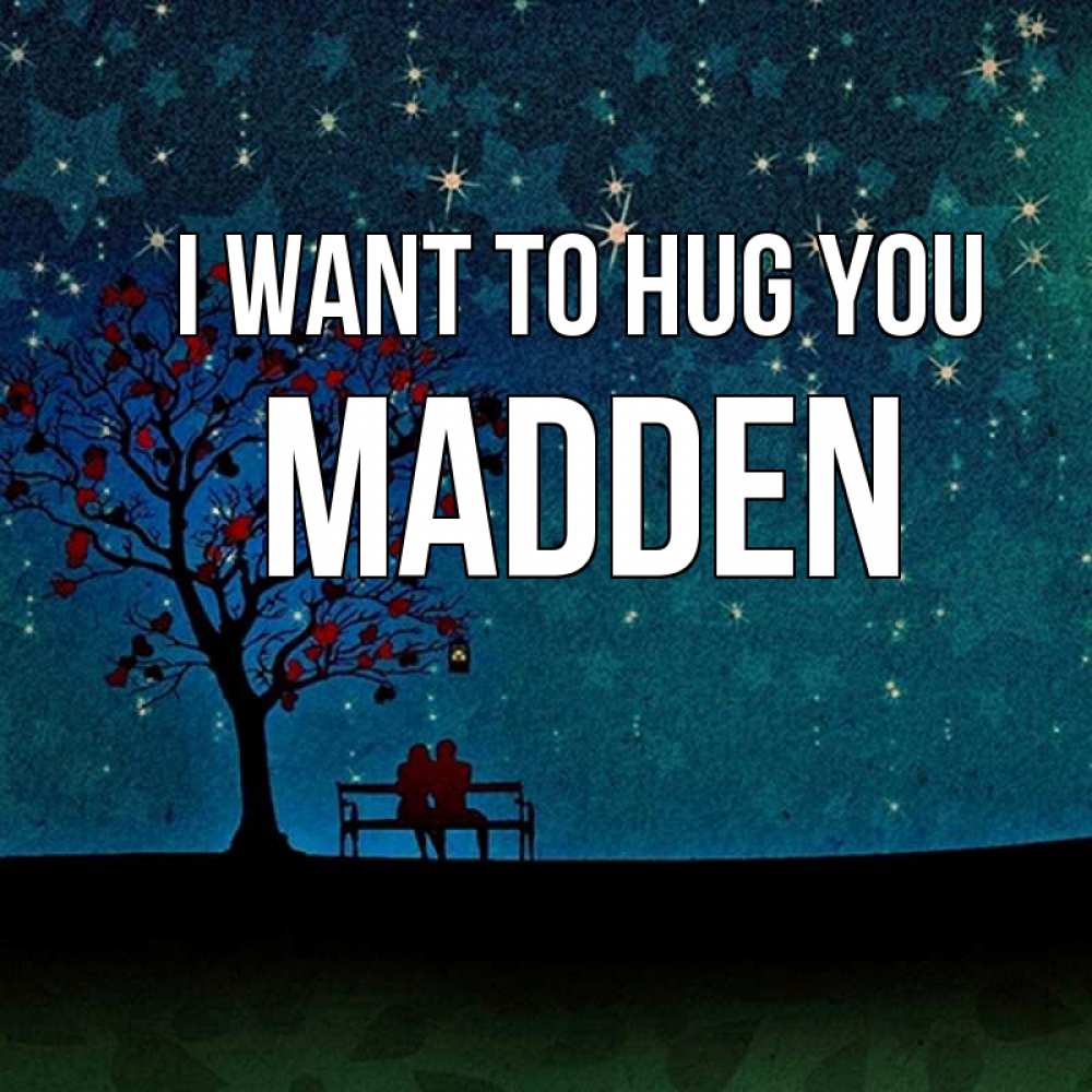 Greetings card с именем, Madden I want to hug you много звезд Greetings with text for free download 