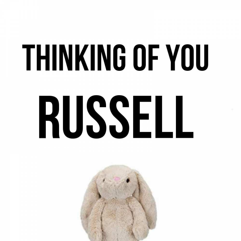 Greetings card с именем, Russell Thinking of you открытки с текстами и подписями Greetings with text for free download 