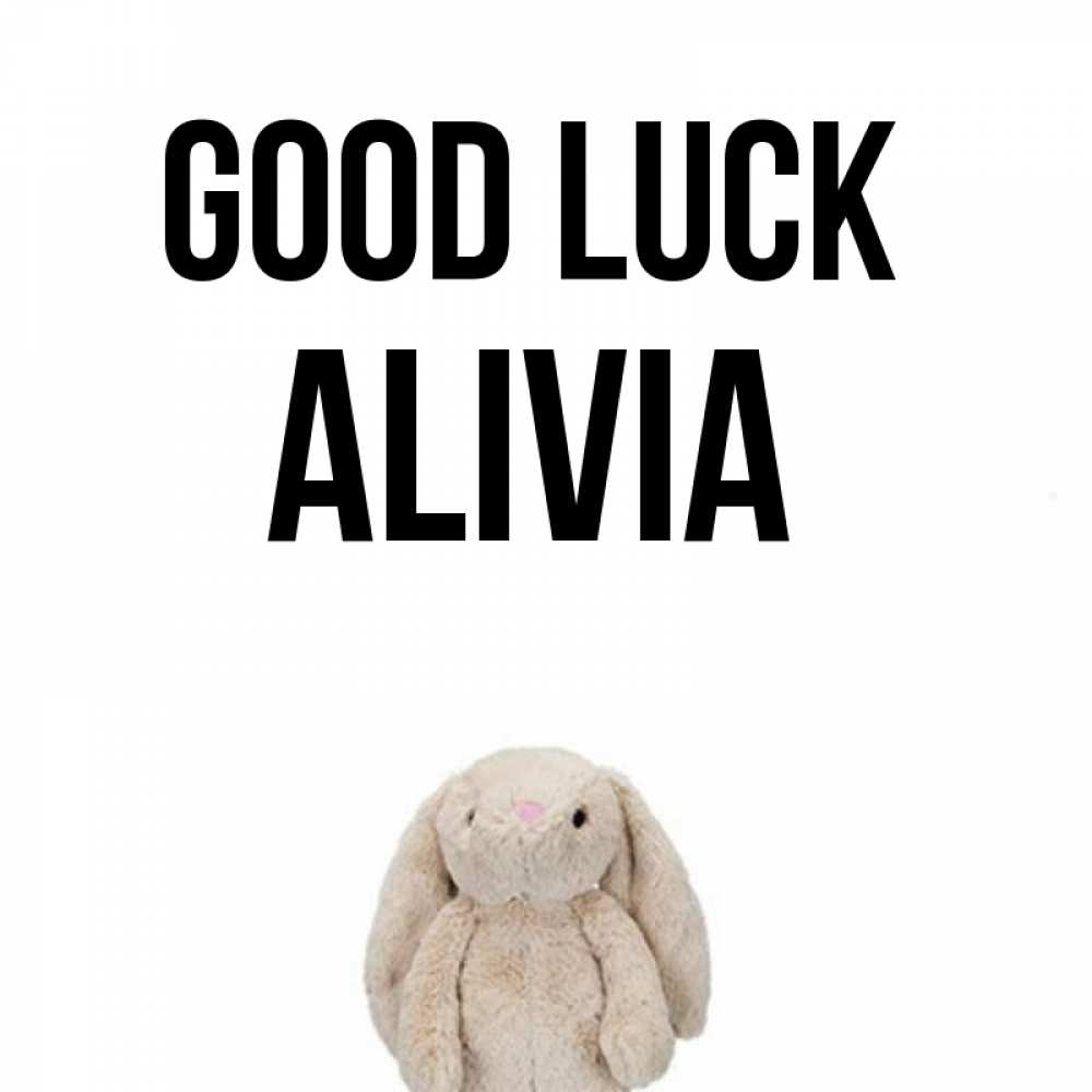 Greetings card с именем, Alivia Good luck сайт создаватель открыток Greetings with text for free download 