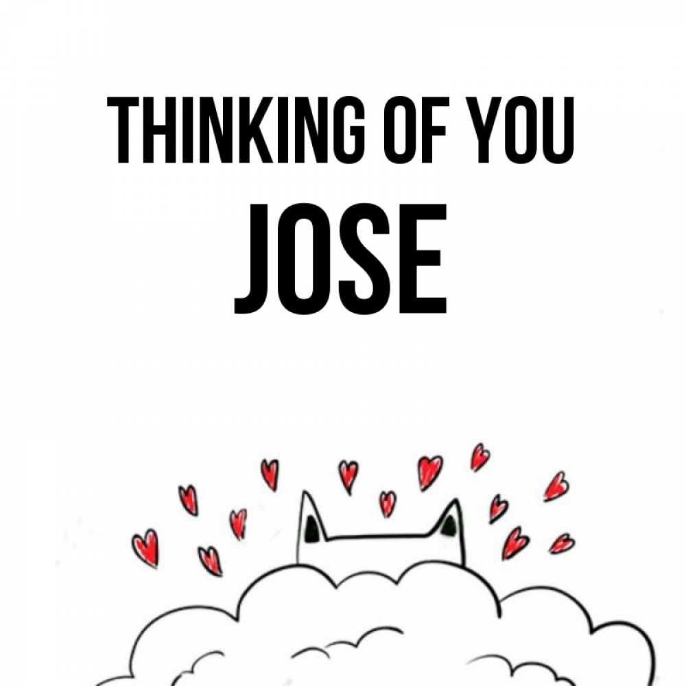 Greetings card с именем, Jose Thinking of you кот за облаком Greetings with text for free download 