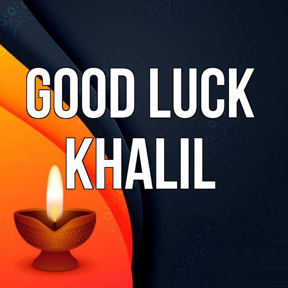 Greetings card с именем, Khalil Good luck абстрактный фон Greetings with text for free download 