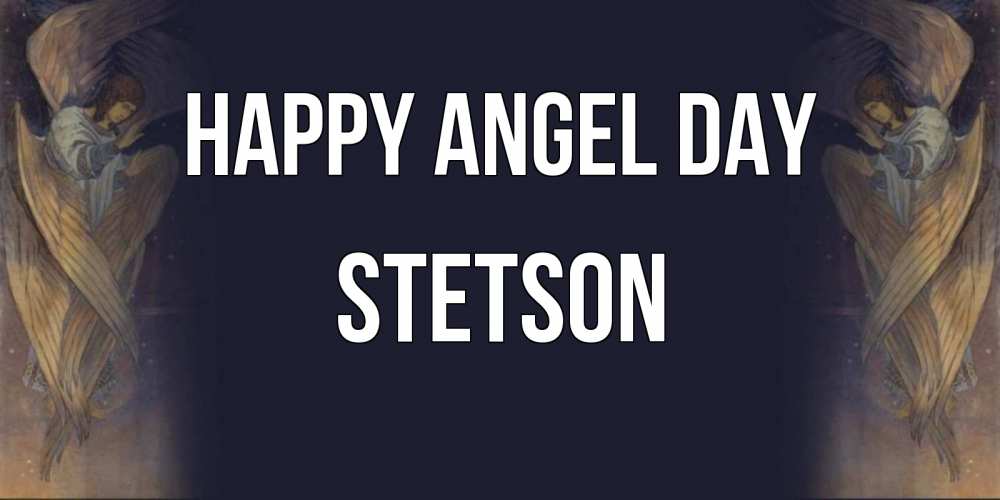 Greetings card с именем, Stetson happy angel day день ангела Greetings with text for free download 