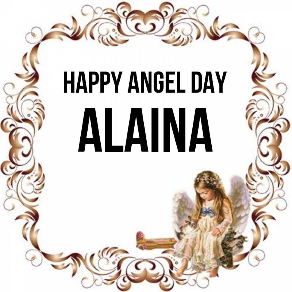 Greetings card с именем, Alaina happy angel day рамочка из перьев и ангелочек Greetings with text for free download 