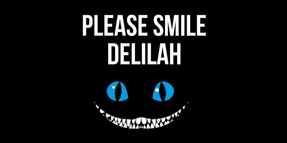 Greetings card с именем, Delilah Please smile кот улыбается Greetings with text for free download 