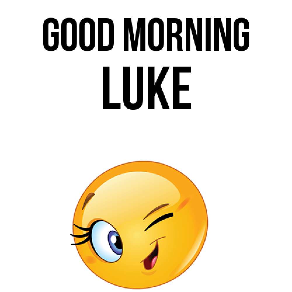 Greetings card с именем, Luke Good morning хорошее настроение Greetings with text for free download 