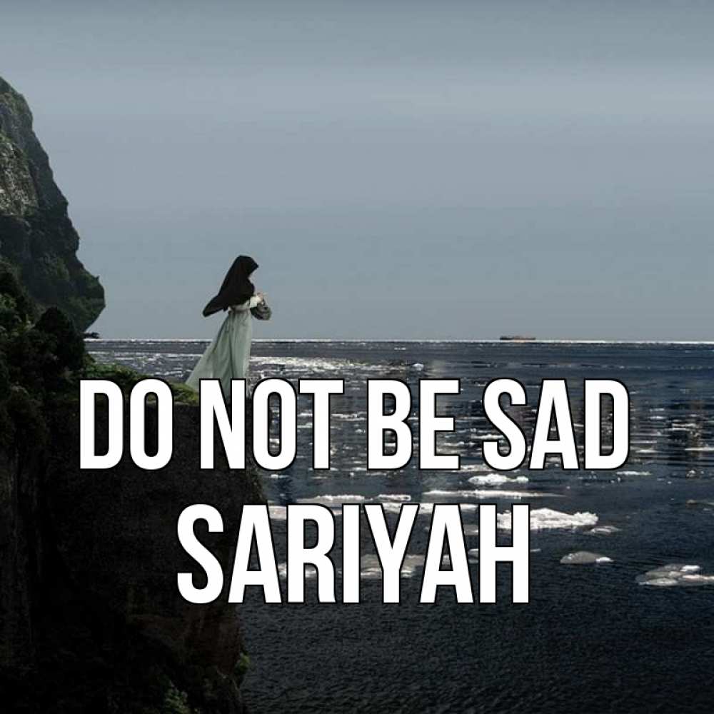 Greetings card с именем, Sariyah Do not be sad весна лед тает Greetings with text for free download 