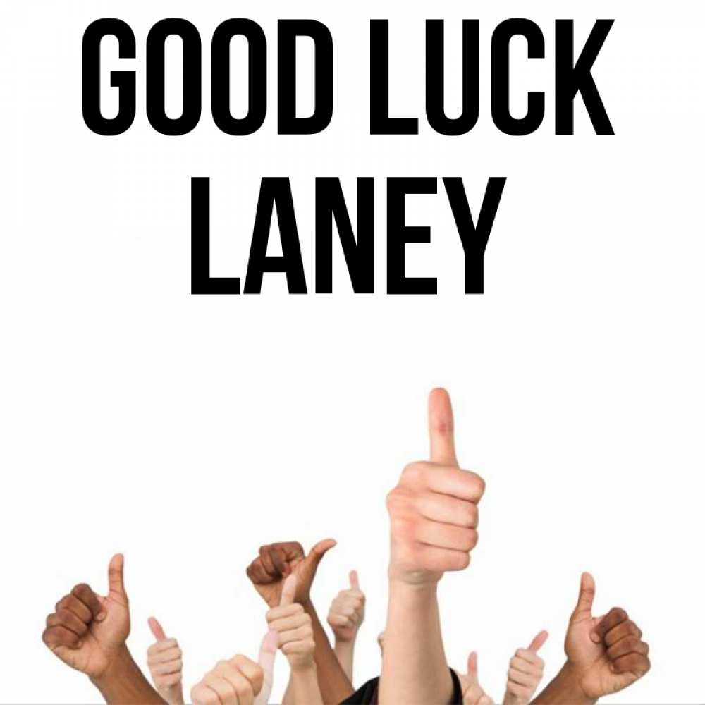 Greetings card с именем, Laney Good luck молодцом Greetings with text for free download 