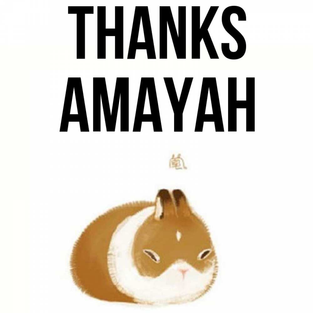 Greetings card с именем, Amayah Thanks коричнево белый домашний питомец Greetings with text for free download 