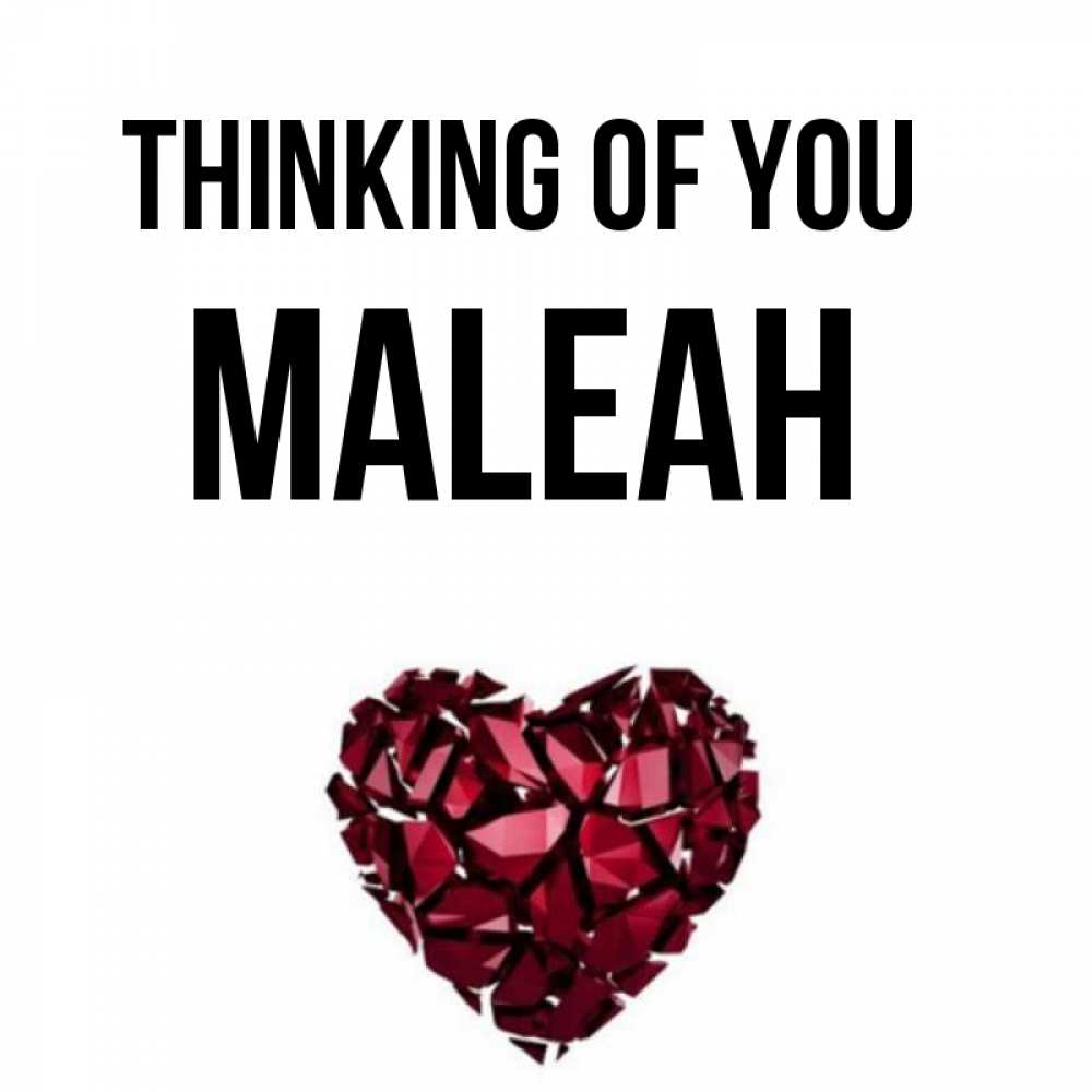 Greetings card с именем, Maleah Thinking of you рубиновое 1 Greetings with text for free download 