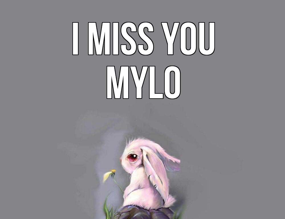 Greetings card с именем, Mylo I miss you заяц Greetings with text for free download 