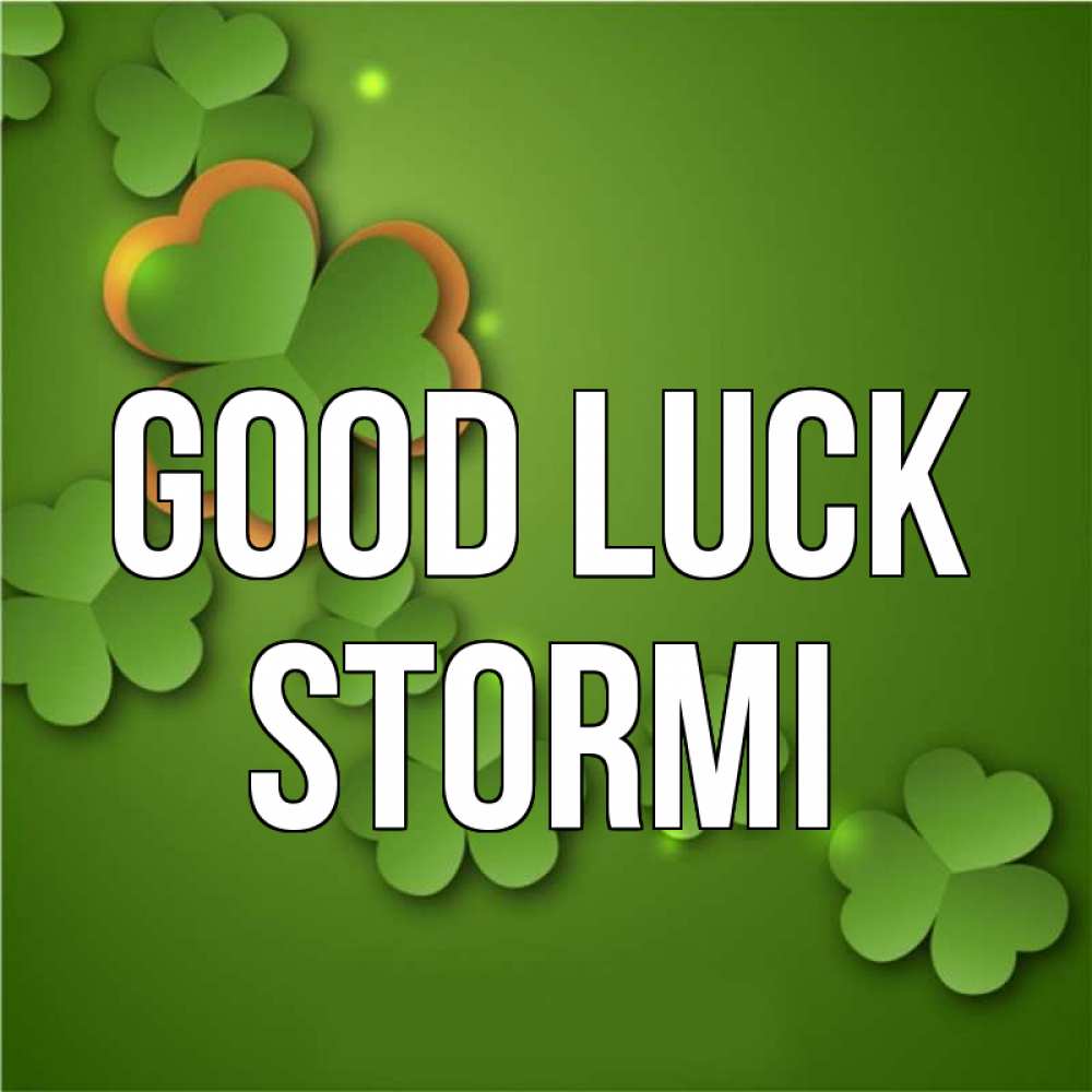 Greetings card с именем, Stormi Good luck много трехлистных листочков клевера Greetings with text for free download 