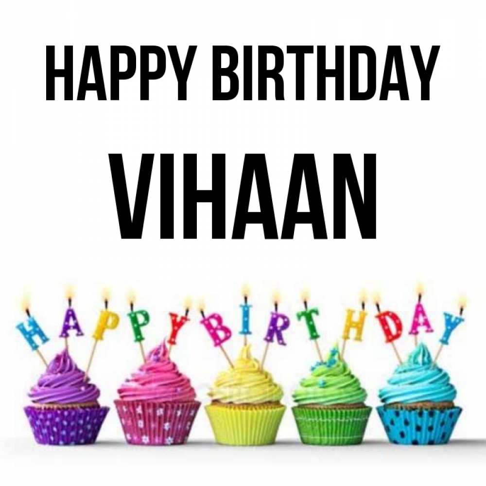 Greetings card с именем, Vihaan Happy Birthday открытка ко дню рождения с разноцветными вкусняшками Greetings with text for free download 