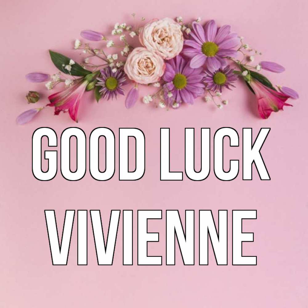 Greetings card с именем, Vivienne Good luck розовый фон Greetings with text for free download 