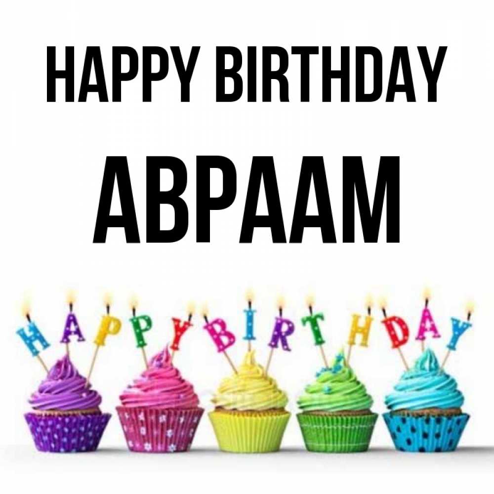 Greetings card с именем, Авраам Happy Birthday открытка ко дню рождения с разноцветными вкусняшками Greetings with text for free download 