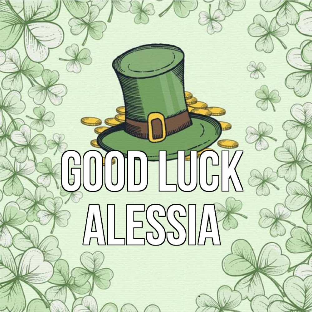 Greetings card с именем, Alessia Good luck клевер Greetings with text for free download 