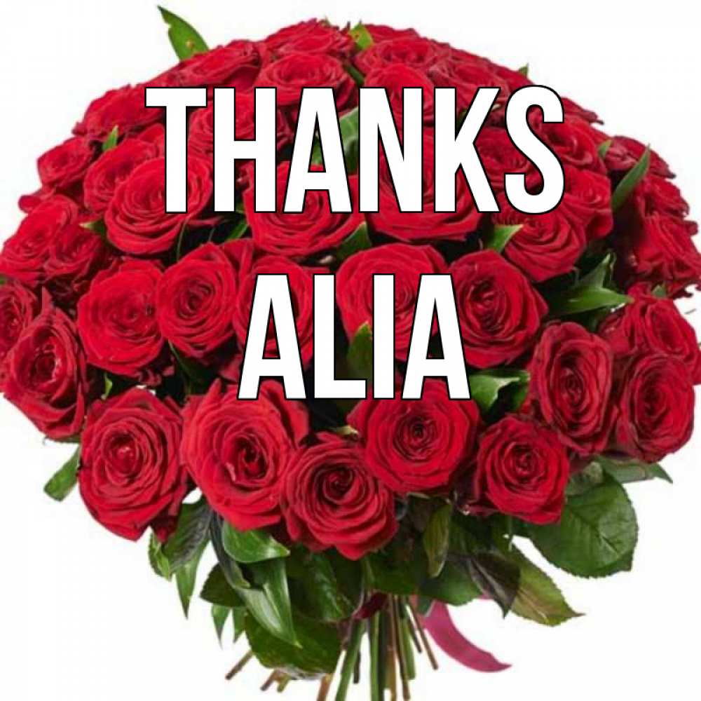 Greetings card с именем, Alia Thanks букет красных роз Greetings with text for free download 