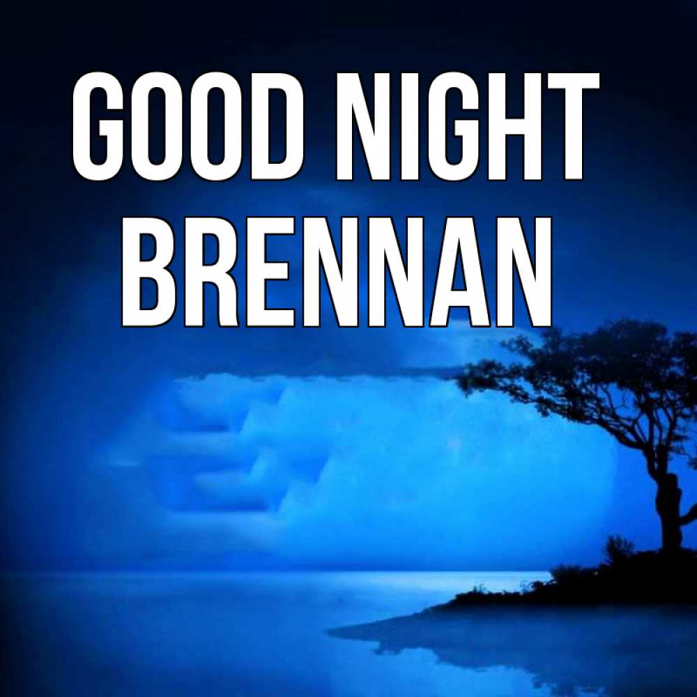 Greetings card с именем, Brennan Good night ночное побережье Greetings with text for free download 