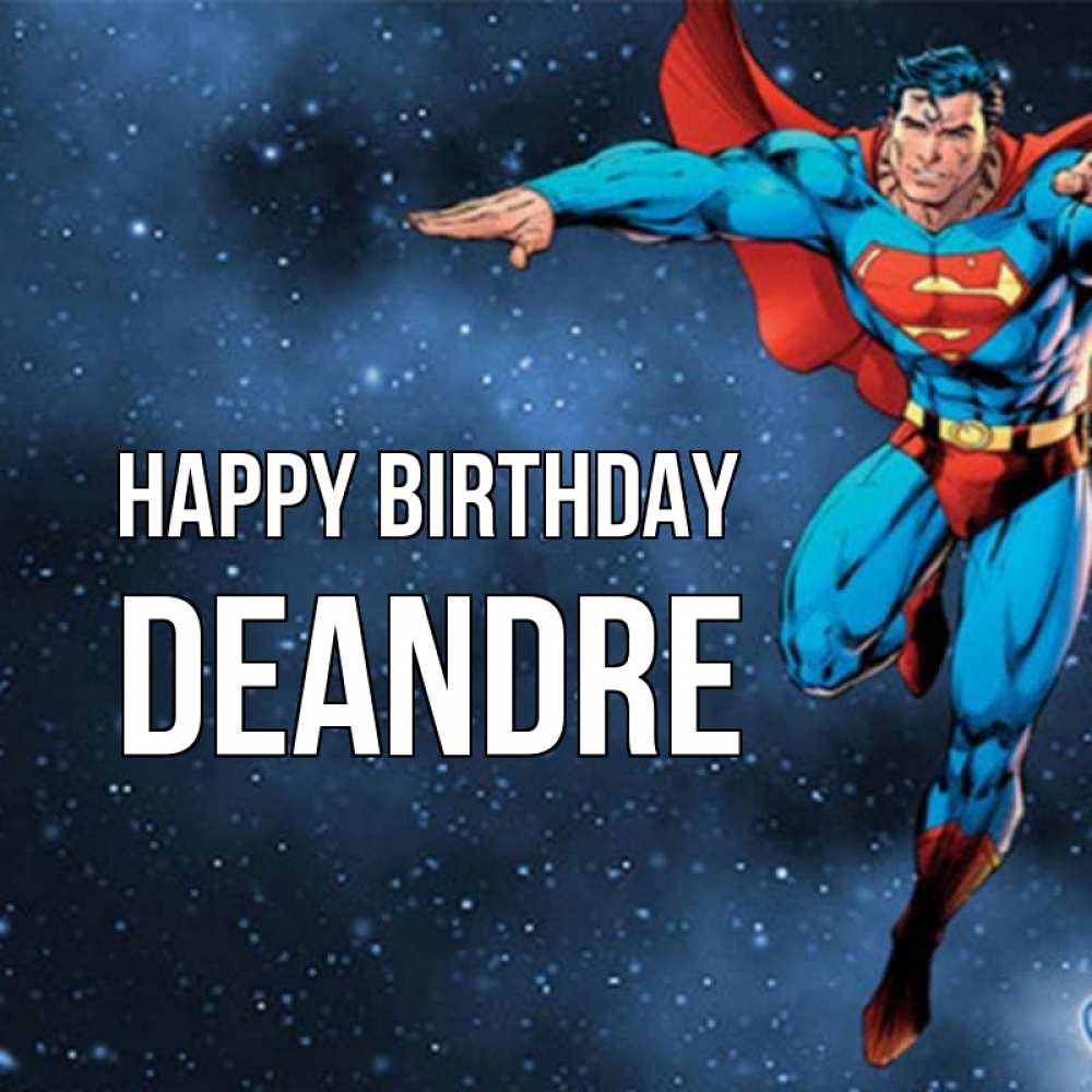 Greetings card с именем, Deandre Happy Birthday супергерой Greetings with text for free download 