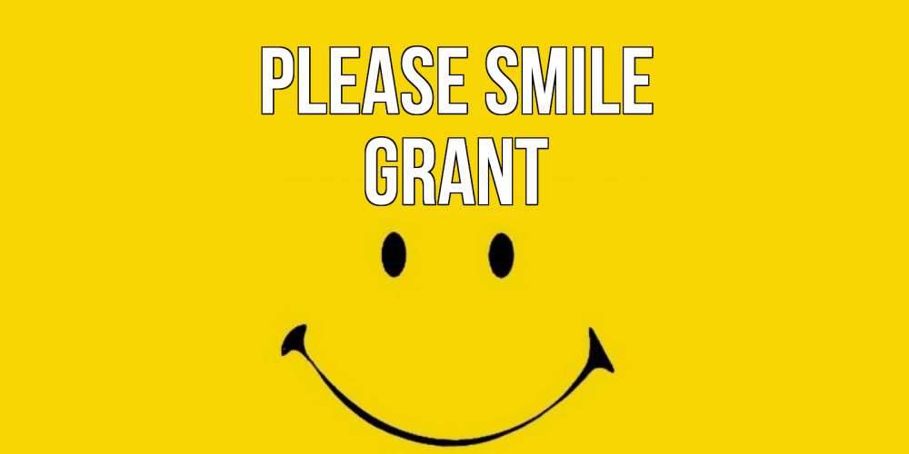 Greetings card с именем, Grant Please smile радость и улыбка Greetings with text for free download 